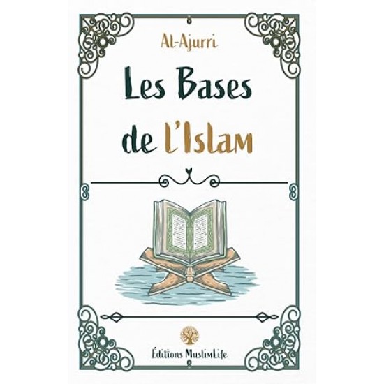Les Bases de l'Islam Al-Ajurri (French only)